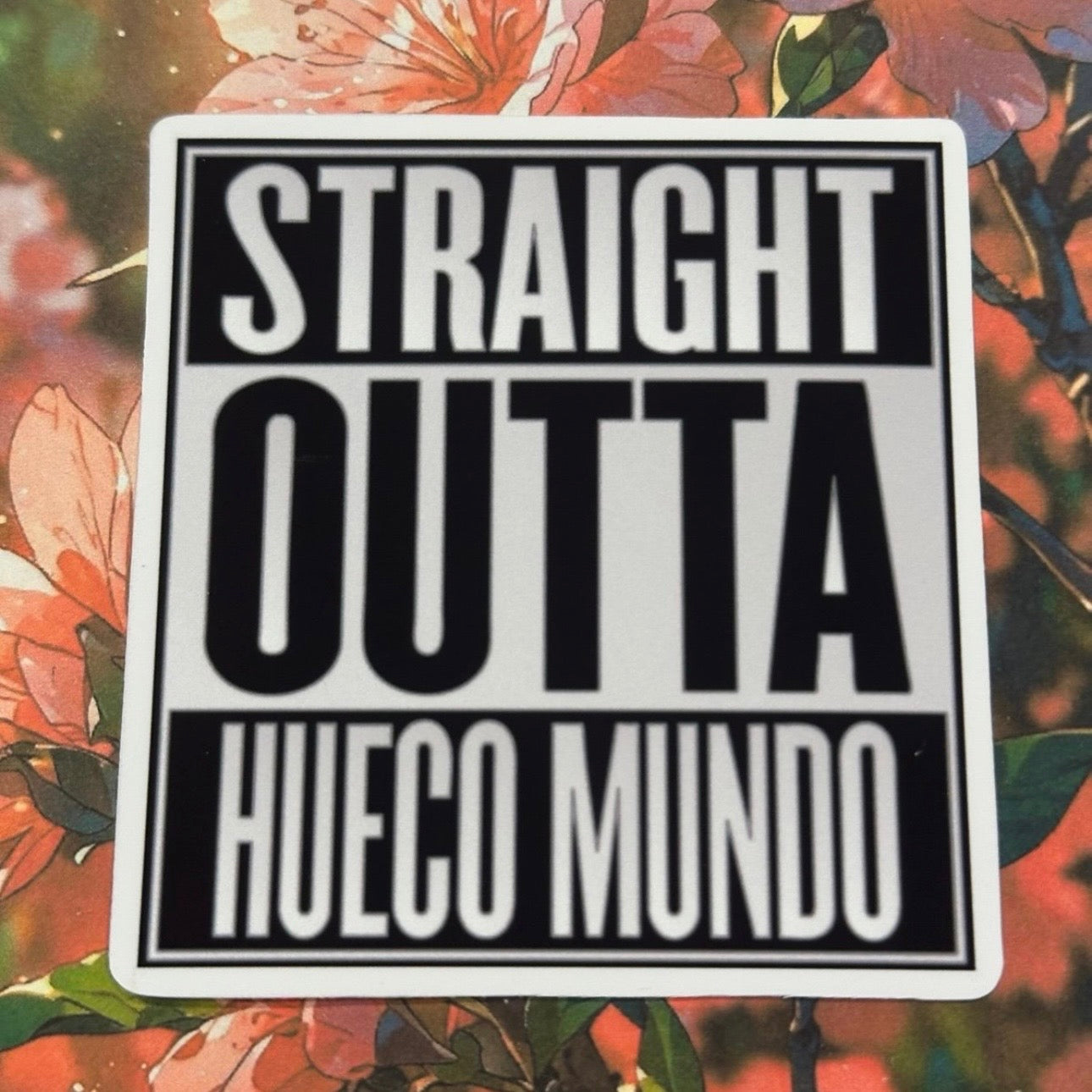 Straight Outta Sticker